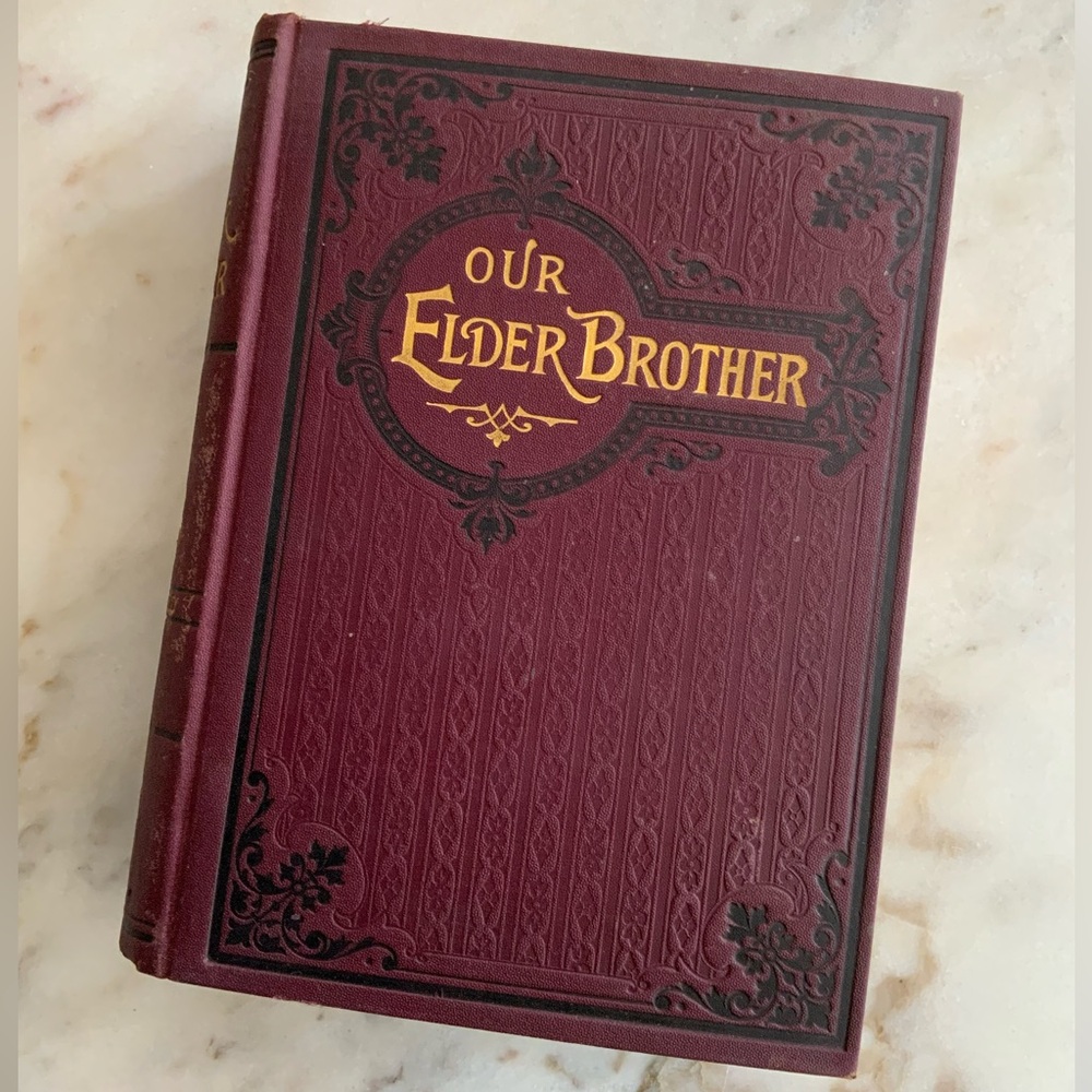 Our Elder Brother Antique Book